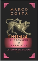Tirrenica. Le cronache etrusche. Vol. 4