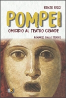 Pompei. Omicidio al Teatro Grande