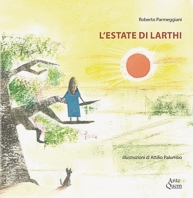 L'estate di Larthi