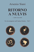 Ritorno a Nulvis e altri racconti